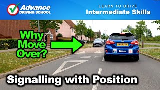 Signalling With Our Road Position  Learn to drive Intermediate skills [upl. by Miles]