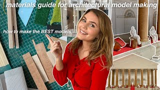 HOW to make the BEST architecture models a MATERIALS GUIDE  model making series ep 2 [upl. by Ecnarolf]