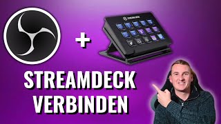 Stream Deck mit OBS verknüpfen I Einrichten  Fehlerbehebung [upl. by Jordanson319]