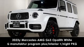 2023y MercedesAMG Gクラス ゲレンデヴァーゲン G63 オパリスホワイト マヌファクトゥーア プログラムメルセデスベンツOpalith WhiteTOKYO [upl. by Inez687]