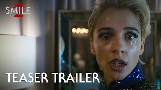 Smile 2  Official Teaser Trailer 2024 Movie  Naomi Scott Lukas Gage [upl. by Yhtak520]