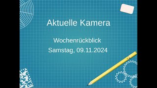 Aktuelle Kamera Wochenrückblick 091124 [upl. by Asenev]