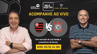 CORINTHIANS 0 x 0 FLAMENGO  Copa do Brasil  Semifinal  Volta  20102024  AO VIVO [upl. by Kevon]