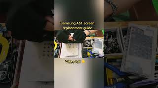 part 281 Samsung A51 screen replacement guide [upl. by Yevi]