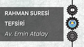 Rahman Suresi Tefsiri  Emin Atalay [upl. by Erdnassak]