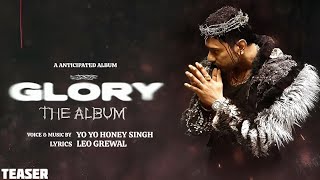 HONEY SINGH  GLORY ALBUM FIRST LOOK RELEASE  YO YO HONEY SINGH  GLORY EP HONEY SINGH NEW SONG [upl. by Rabiah585]