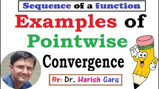 Examples of Pointwise Convergence  Sequence of function [upl. by Shore558]