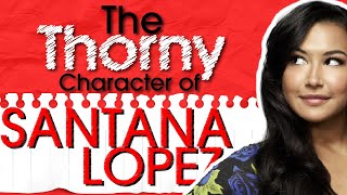 Glees Santana Lopez  Character Analysis  Why so many fans love her [upl. by Fabien]