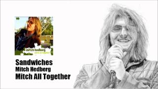 Sandwiches  Mitch Hedberg Mitch All Together [upl. by Noimad]