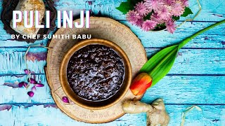 Puli Inji Recipe Kerala Style Inji Puli  Inji Curry പുളി ഇഞ്ചി  ഇഞ്ചിപ്പുളി  Sadya Recipe [upl. by Avonasac]