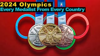 2024 Olympics Every Olympic Medalist From Every Country [upl. by Johnathan769]