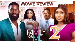 YOUR FAMILY OR ME  2 Trending Nollywood Nigerian Movie Review Pamela Okoye Eso Dike 2024 [upl. by Ayrb]