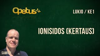 Ionisidos kertaus [upl. by Waddell66]