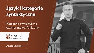 Logika Kategorie syntaktyczne  zdania nazwy funktory Język i kategorie syntaktyczne [upl. by Lancelot]