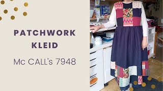 PATCHWORK KLEID aus 6“ Quadraten  Mc CALLs 7948 [upl. by Ednihek]