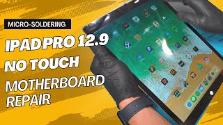 iPad Pro 129quot Touch Screen Not Working Motherboard Repair Guide [upl. by Wyndham]