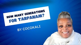 How Many Generations For Tarpanam  Spiritual Life Coach CocoKali [upl. by Eenram]