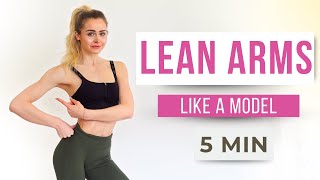 5 MIN LEAN MODEL ARM WORKOUT  tone your arms no equipment [upl. by Lindon749]