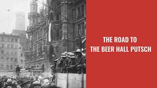 The Road to the Beer Hall Putsch Bavaria’s Defiance and Hitler’s Ambition [upl. by Ynaffat]