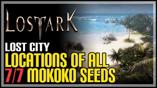 All Lost City Mokoko Seeds Lost Ark [upl. by Durrej]