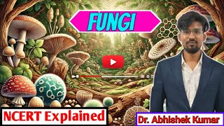 NEET 2025 Fungi completeBiological classificationNcert 360 [upl. by Aohk]