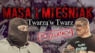 MASA i MIĘŚNIAK 1  Twarzą W Twarz  PO 23 LATACH  część 1  Historia Pruszkowa [upl. by Syhr]