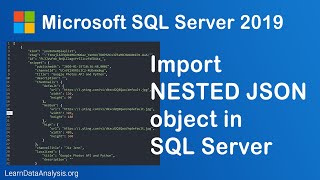 How to import nested JSON object JSON data file in Microsoft SQL Server [upl. by Ehtylb82]