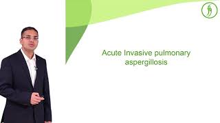 Invasive Pulmonary Aspergillosis Including Chronic Pulmonary Aspergillosis  Dr Ritesh Agarwal FIC [upl. by Nonna467]