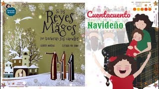 Cuentacuentos Si los reyes magos no tuvieran sus camellos Linguopia [upl. by Naryk]