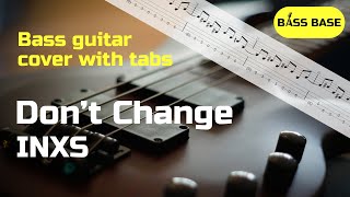 INXS  Dont Change  Bass cover with tabs [upl. by Ogirdor1]