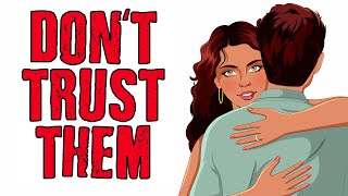 13 Signs You Should NOT Trust Someone [upl. by Wilhide]