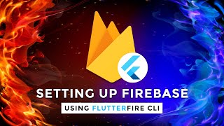 Flutter Firebase Setup using FlutterFire CLI 2023 Easy and Fastest Way [upl. by Robin]