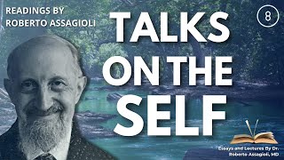 The Higher Self  Roberto Assagiolis 1973 Teachings on Psychosynthesis and Personal Transformation [upl. by Enelhtak]