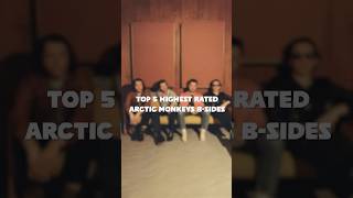 The highest rated Arctic monkeys BSides on Musicboard arcticmonkeys spotify music rock [upl. by Eerej250]