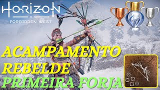 🏆 HORIZON FORBIDDEN WEST  ACAMPAMENTO REBELDE  PRIMEIRA FORJA  ARMA [upl. by Caravette]