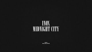 Inox  Midnight City [upl. by Severin]