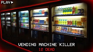 The Vending Machine Killer [upl. by Leinoto]