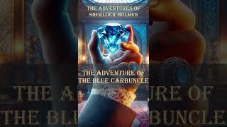 Sherlock Holmes  The Adventure of the Blue Carbuncle [upl. by Nahseez]