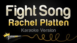 Rachel Platten  Fight Song Karaoke Version [upl. by Edmond]