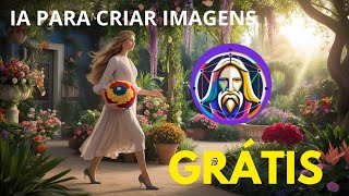 COMO CRIAR IMAGENS COM INTELIGÊNCIA ARTIFICIAL GRÁTIS [upl. by Nhor]