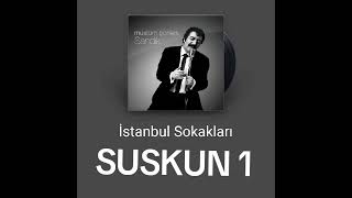 SUSKUN1 quotİSTANBUL SOKAKLARIquot [upl. by Frechette]