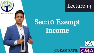 Lecture 14  Sec 10 Exempt Income [upl. by Jarrell]