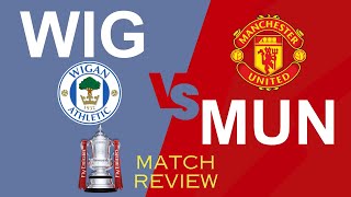 20232024 WIGAN ATHLETIC vs MANCHESTER UNITED FA CUP MATCH REVIEW [upl. by Naujad809]