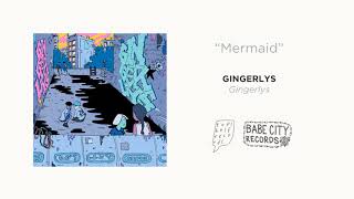 Gingerlys  quotMermaidsquot [upl. by Leatri]