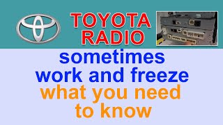 Toyota Radio Sometimes Work And Freeze What You Need To Know [upl. by Gore310]