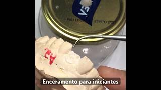 Enceramento de protese fixa para iniciantes protesedentaria dentist [upl. by Yesoj]