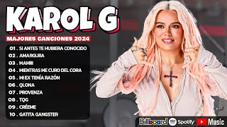 KAROL G Mix Mejores Canciones  Lo Más Popular de Karol G 2024 [upl. by Frans]