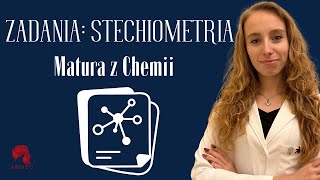 CHEMIA  Zadania stechiometria  Kurs maturalny [upl. by Weisburgh264]