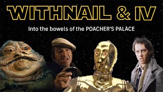 Withnail amp IV Withnail and I x Star Wars Part 4 [upl. by Jewell]