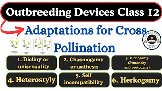 Outbreeding devices class 12  Outbreeding devices in flowering plants outbreedingdevicesclass12 [upl. by Sirak]